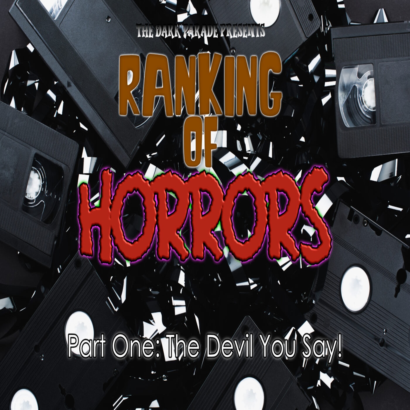 Ranking of Horrors Episode One: The Devil You Say!